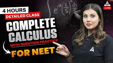 NEET 2024 ; COMPLETE CALCULUS DETAILED ONE SHOT | Class 11th and 12th Physics | Tamanna Chaudhary