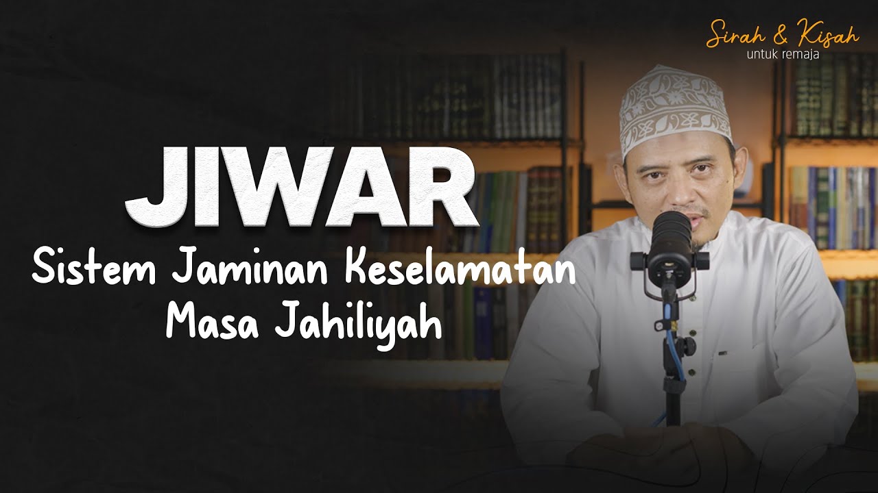 JIWAR, Sistem Jaminan Keselamatan Masa Jahiliyah