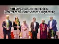 BUTEX Organizes 2nd International Conference on Textile Science &amp; Engineering