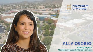 Ally Osorio, Arizona College of Podiatric Medicine | Midwestern University Glendale Campus