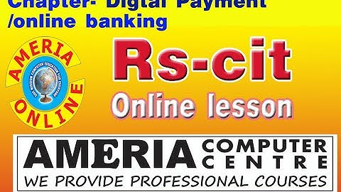 Rscit online study Ameria online chapter 5 digital payment and platform