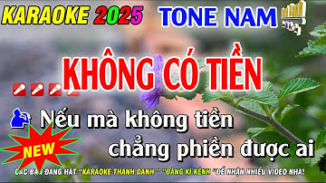 Karaoke Không Có Tiền Tone Nam | Nhạc Sống Phối Chuẩn 2025 | Karaoke Thanh Danh