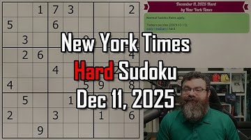 NYT Hard Sudoku Walkthrough | Dec 11, 2025