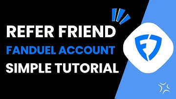 How To Refer A Friend On Fanduel   Full Guide