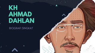 Pendiri Muhammadiyah || KH Ahmad Dahlan. Biografi Singkat