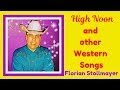 High noon and other cowboy songs florian stollmayer