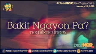 February 17 2022 | THE DEXTER STORY. BAKIT NGAUN PA? #trending #mor