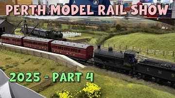 Perth Model Rail Exhibition 2025 – Part 4