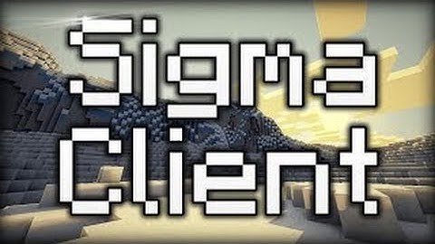 Minecraft 1.7.2 - 1.7.5 : Hacked Client - SIGMA
