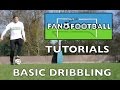 How to dribble  basic football skill tutorial