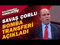 Savaş Çorlu, Galatasaray'ın Yeni Orta Saha Transferini Açıkladı! İşte Flaş İsim