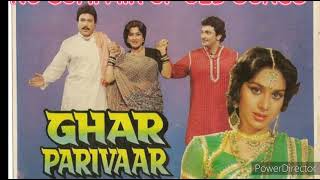 Samay badha balwan song, Ghar Parivaar movie song, Rajesh Khanna Rishi Kapoor Madhuri Dikshit song.