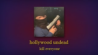 hollywood undead - kill everyone (slowed and reverb)