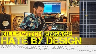 Killswitch Engage | Hate By Design | Guitar Lesson/Screentab