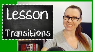 Lesson Transitions | Tips & Strategies