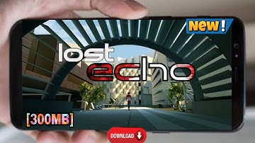 Lost Echo Game For Android | Best Real Music Experience Game [ APK+OBB ]