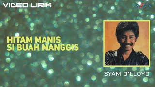 Download lagu Sam D'Lloyd - Hitam Manis Si Buah Manggis (Video Lirik)