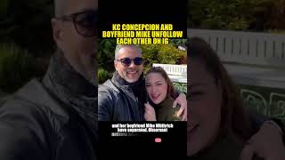 Celebrity KC CONCEPCION AND BOYFRIEND MIKE UNFOLLOW EACH OTHER ON IG #kcconcepcion  #mikeWüthrich #breakup Net Worth