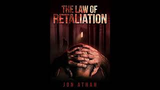 The law of retaliation by Jon Athan