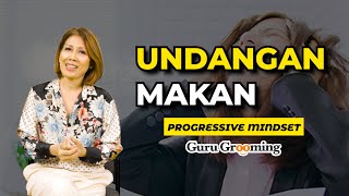 PROGRESSIVE MINDSET - Undangan Makan  - Guru Grooming Indonesia