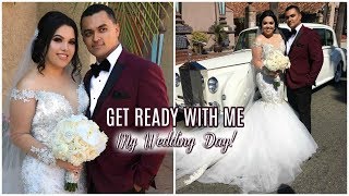 GET READY WITH ME | MY WEDDING DAY!