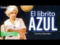 El LIBRITO AZUL de Conny Mendez, Audiolibro Completo. Metafísica y Ley de Atracción.