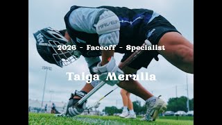 Taiga Merulla | Class of 2026 | Faceoff Highlights | 2025 Summer