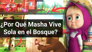 ¿Por Qué Masha Vive Sola en un Bosque? | Teoría de Masha y el Oso