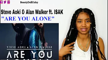 Steve Aoki & Alan Walker - Are You Lonely feat. ISAK [Ultra Music] REACTION