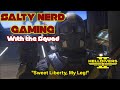 Helldivers 2 salty nerd gaming with the squad  daily democracy