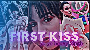 YO YO HONEY SINGH - FIRST KISS Viral Song | Slowed Reverb lofi | Efx status Alright Motion Hot XML