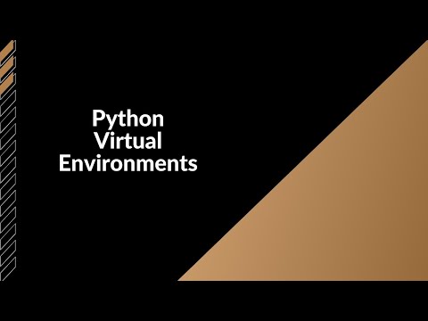 Python Virtual Environments