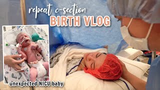 Emotional C-Section Birth Vlog Pt 1 Scheduled Birth Of Our 2Nd Baby Boy Nicu Experience