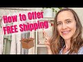 How to Offer Free Shipping To Your Online Boutique Customers