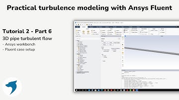 Turbulence modeling with Ansys Fluent | 3D pipe - Part 6
