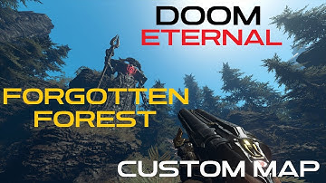 THE ONE THAT STARTED IT ALL - DOOM ETERNAL FORGOTTEN FOREST MOD by Doom Wads