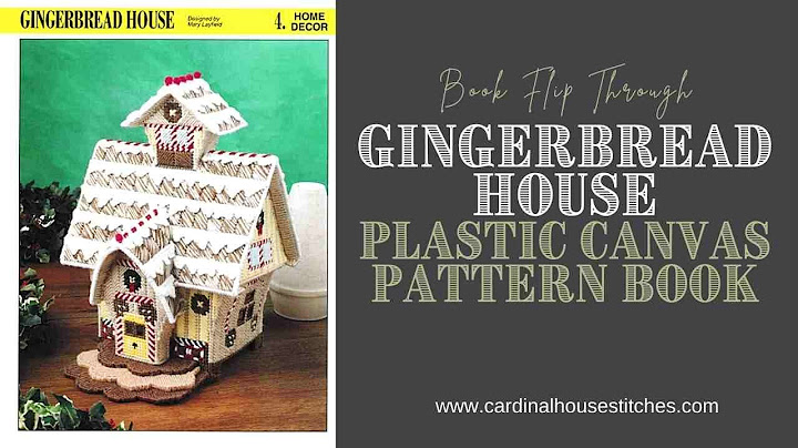 Free plastic canvas gingerbread house pattern