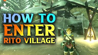 How To Get Into Rito Village - Zelda Tears Of The Kingdom Walkthrough Guide