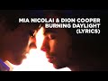 Capture de la vidéo Mia Nicolai, Dion Cooper - Burning Daylight (Lyrics) - Eurovision 2023