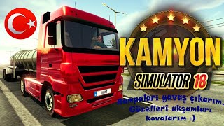 Kamyon Simülatör 2018 : Europa - Türkçe Tır Oyunu  Rampaları Yavaş Çıkarım Güzelleri Akşam Kovalarım screenshot 1