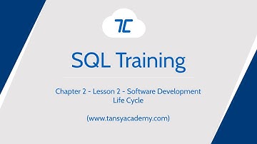 Tansy SQL Course | Software Development Life Cycle | Chapter 2 | Lesson 2