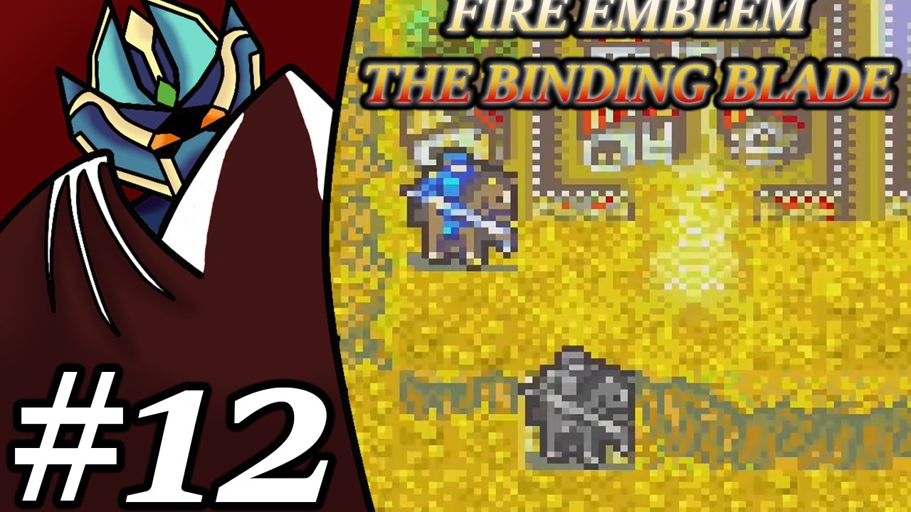 Let's Play Fire Emblem: The Binding Blade Chapter 9 Part 2 (BLAZEPLAYS) - YouTube