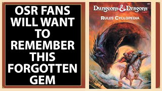 Dungeons & Dragons Rules Cyclopedia - A Must For Fans Of The OSR