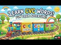 Kids Learn CVC Words Fast 🚂 | Fun Train Phonics Game | preschool | Phonics Fun