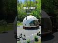 Full Tour Of Our First Build Geodesic Dome In The Smoky Mountains Diydome Domebuild