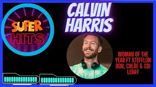 Calvin Harris - Woman Of The Year  ft Stefflon Don, Chlöe & Coi Leray