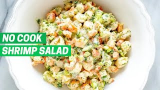 SHRIMP SALAD | No Cook Dinner Recipe