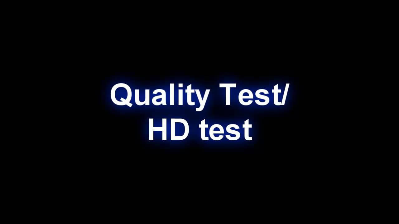Quality test YouTube