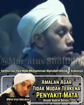 Amalan Agar Tidak Mudah Terkena Penyakit Mata | Habib Husein Baagil ❤️