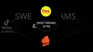 Dj Pmj - Sweet Dreams